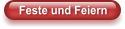 Feste und Feiern